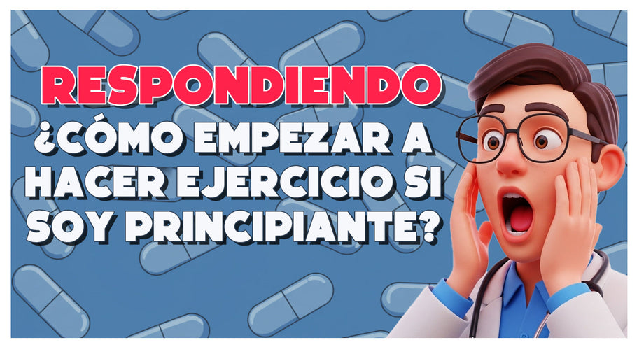 ¿Cómo empezar a hacer ejercicio si soy principiante?