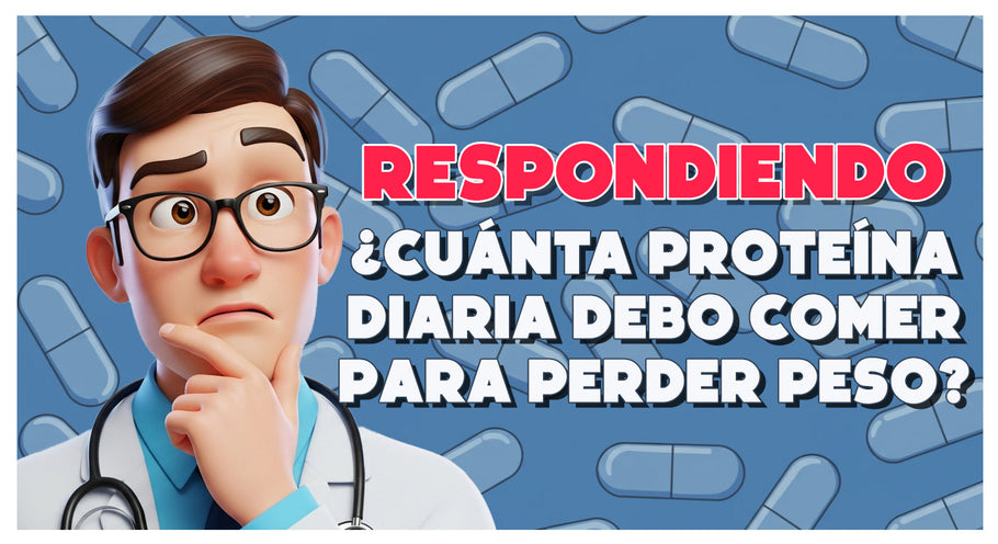 Cuánta Proteína Debes Consumir al Día para Perder Peso – Guía Práctica y Basada en Ciencia