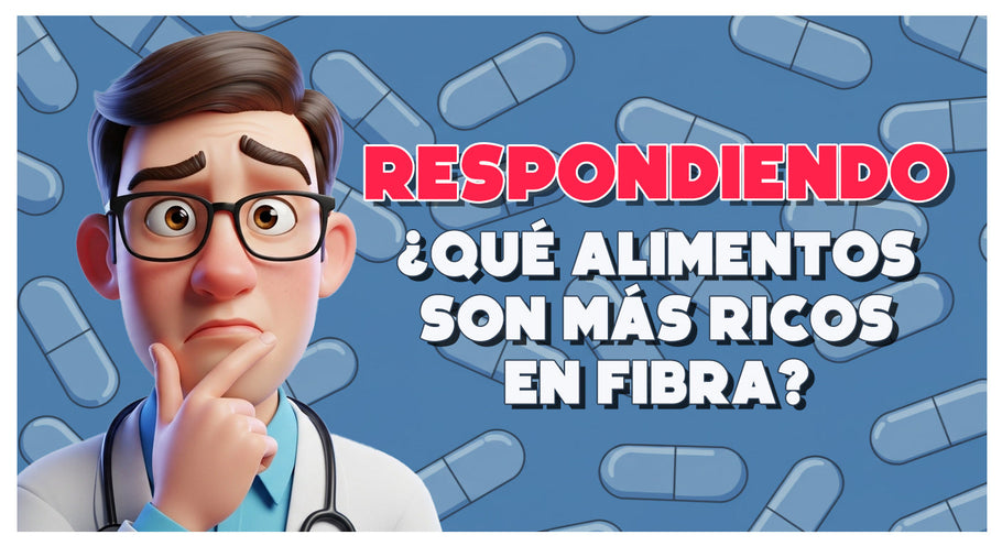 Alimentos Más Ricos en Fibra – Tu Guía Práctica para Mejorar tu Salud Digestiva y Metabólica